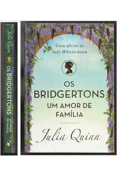 Os Bridgertons - um Amor de Família - Guia Oficial de Lady Whistledown