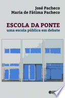 Escola da Ponte uma Escola Pública Em Debate