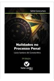 Livro: Nulidades No Processo Penal - Lúcio Santoro De Constantino ...