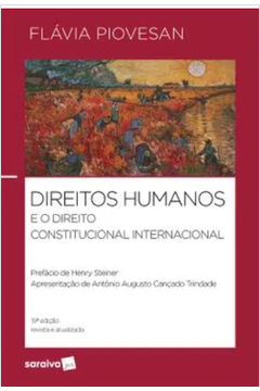 Direitos Humanos e o Direito Constitucional Internacional.