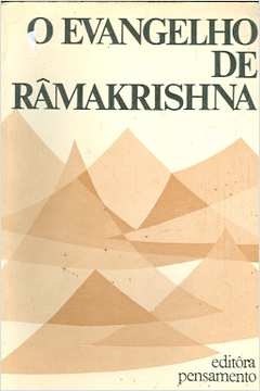 O Evangelho de Râmakrishna: Sociedade Vedanta