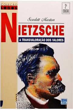 Nietzsche-a Transvaloração dos Valores