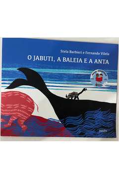 O Jabuti, a Baleia e a Anta