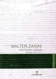 Walter Zanini: Escrituras Críticas