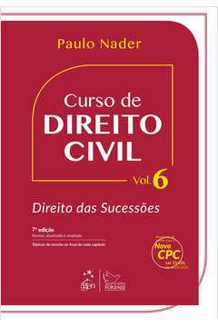 Curso de Direito Civil - Vol. 6 - Direito das Sucessões - 7ª Edição