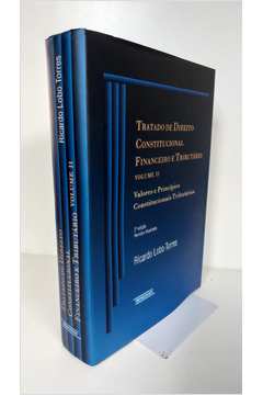 Tratado de Direito Constitucional Financeiro e Tributário - Volume II