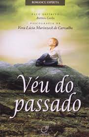 Véu do Passado de Vera Lúcia Marinzeck de Carvalho pela Lumen Editorial (1997)
