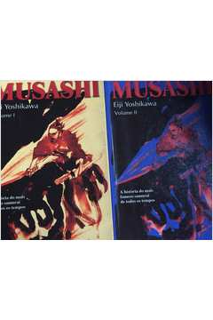 Musashi Volume 1 e 2.