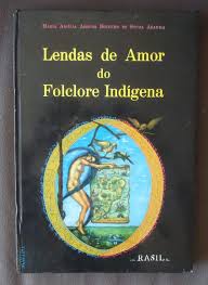 Lendas de Amor do Folclore Indígena