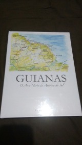 Guianas, o Arco Norte da América do Sul