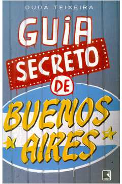 Guia Secreto de Buenos Aires