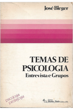Temas de Psicologia - Entrevista e Grupos