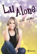 Lu Alone : Até Aqui