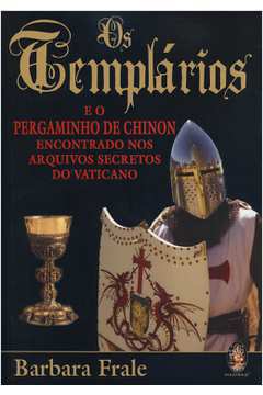 Templarios e o Pergaminho de Chinon