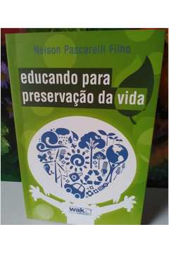 EDUCANDO PARA PRESERVAÇAO DA VIDA