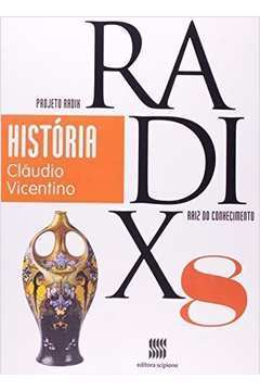 História- Volume 8 Coleção Projeto Radix