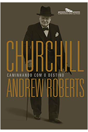 Churchill - Caminhando Com o Destino