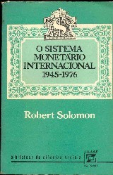 O Sistema Monetário Internacional 1945 - 1976