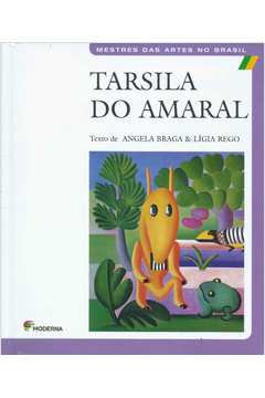 Tarsila do Amaral Mestres das Artes no Brasil