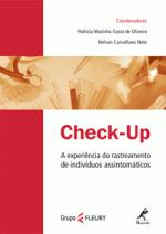 Check Up Experiencia no Rastreamento de Individuos Assintomaticos de Patricia Marinho Costa de Oliveira pela Manoles (2010)
