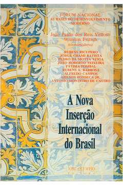 A Nova Inserção Internacional do Brasil