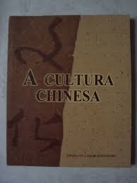 A Cultura Chinesa