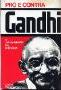 Gandhi o Julgamento da Historia Pro e Contra