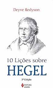 10 Lições Sobre Hegel