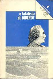 O Fatalista de Diderot