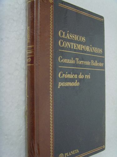 Cronica do Rei Pasmado Classicos Contemporaneos
