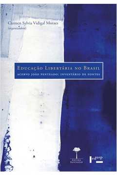 Educacao Libertaria no Brasil
