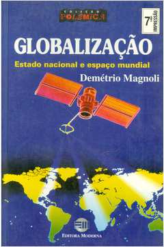 Globalização - Estado Nacional e Espaço Mundial