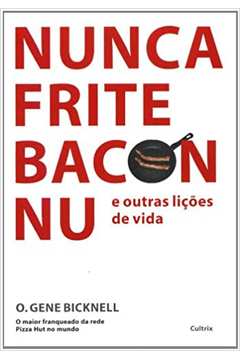 Nunca Frite Bacon Nu