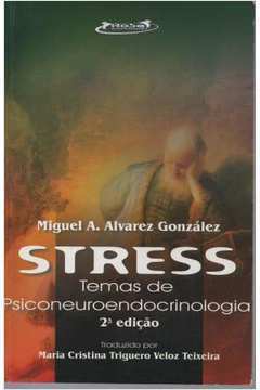 Stress: Temas de Psiconeuroendocrinologia