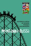 Montanha - Russa Histórias Curtas de Humor , Piadas e Adivinhações