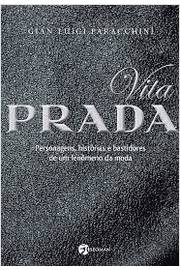  Vita Prada: Personagens, Historias e Bastidores De (Em