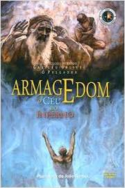 Armagedom: o Céu e o Inferno