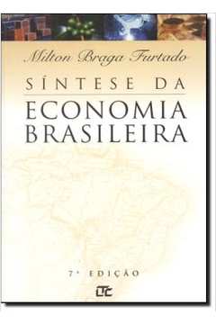Síntese da Economia Brasileira 7ª Edição