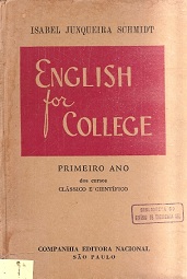 English For College - Primeiro Ano de Cursos Clássico e Científico