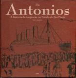 Os Antonios - a História da Imigração no Estado de São Paulo