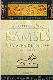 Ramsés - Vol. 3: a Batalha de Kadesh