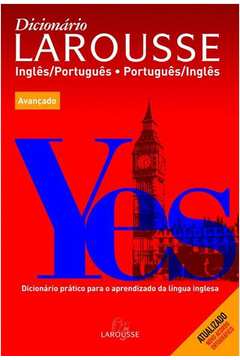 Dicionario Larousse Avancado - Espanhol-Portugues/Portugues-Espanhol