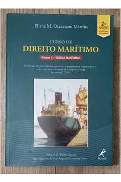 Curso de Direito Marítimo Vol II - Vendas Marítimas