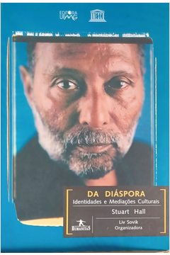 Da Diáspora: Identidades e Mediações Culturais