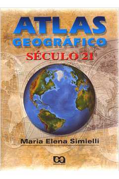 Livro: Atlas Geográfico Escolar - Maria Elena Simielli | Estante Virtual