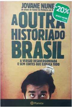 A Outra História do Brasil