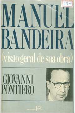 Manuel Bandeira: Visão Geral de Sua Obra