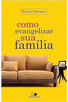 Como Evangelizar Sua Família