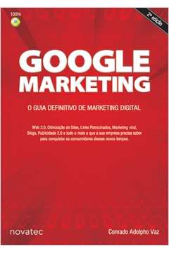 Google Marketing: o Guia Definitivo de Marketing Digital