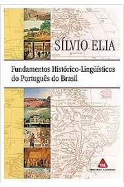 Fundamentos Histórico-linguísticos do Português do Brasil